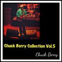 Chuck Berry Collection, Vol. 5专辑
