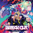 BREAK OUT -The Final-专辑
