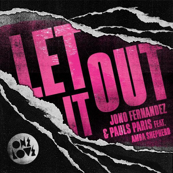 Let It Out (Jono Fernandez Remode) [feat. Amba Shepherd]