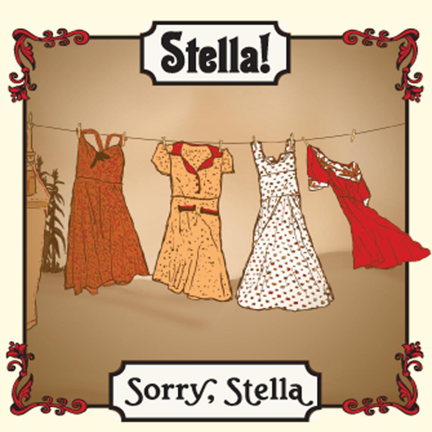Sorry, Stella