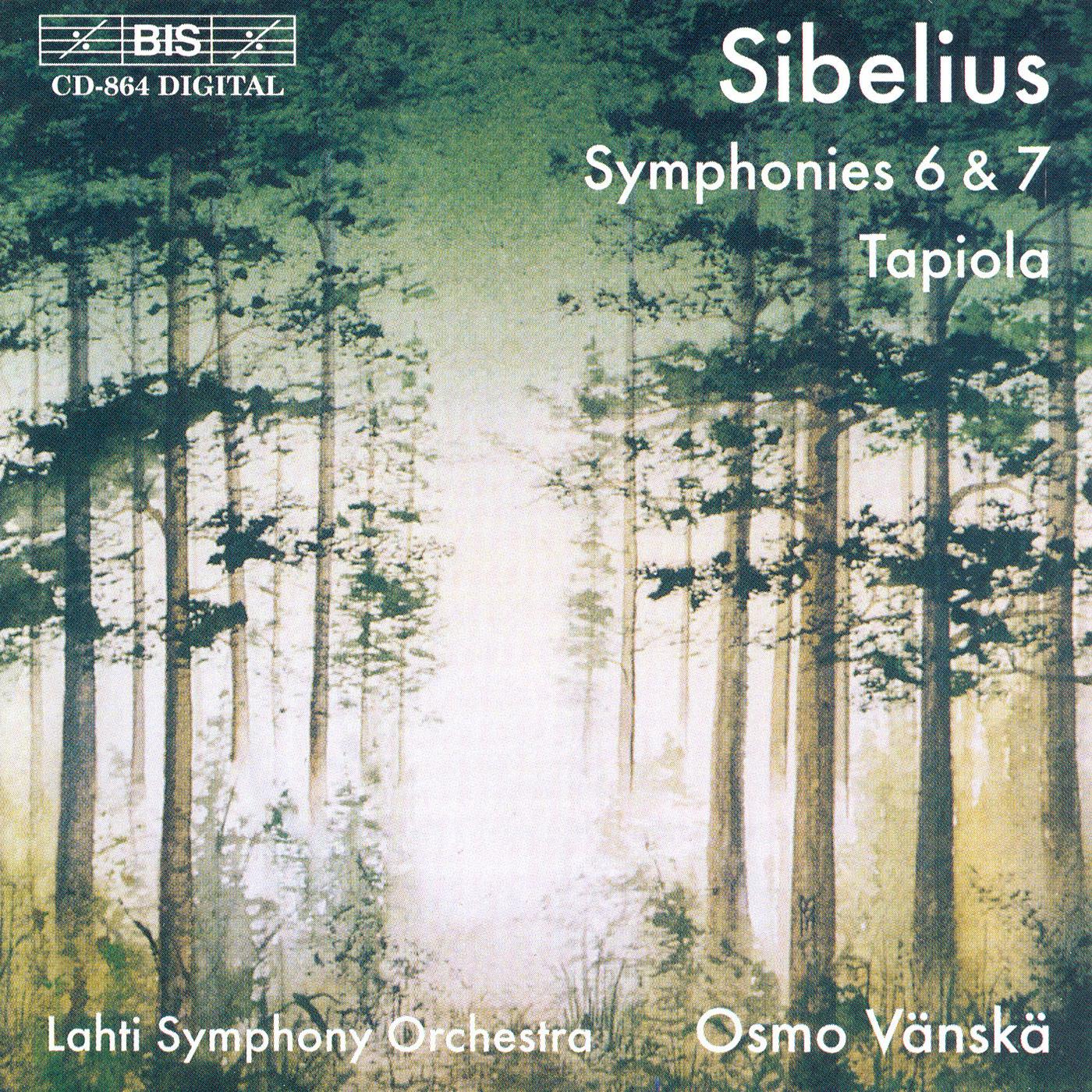 SIBELIUS: Symphonies Nos. 6 and 7 / Tapiola