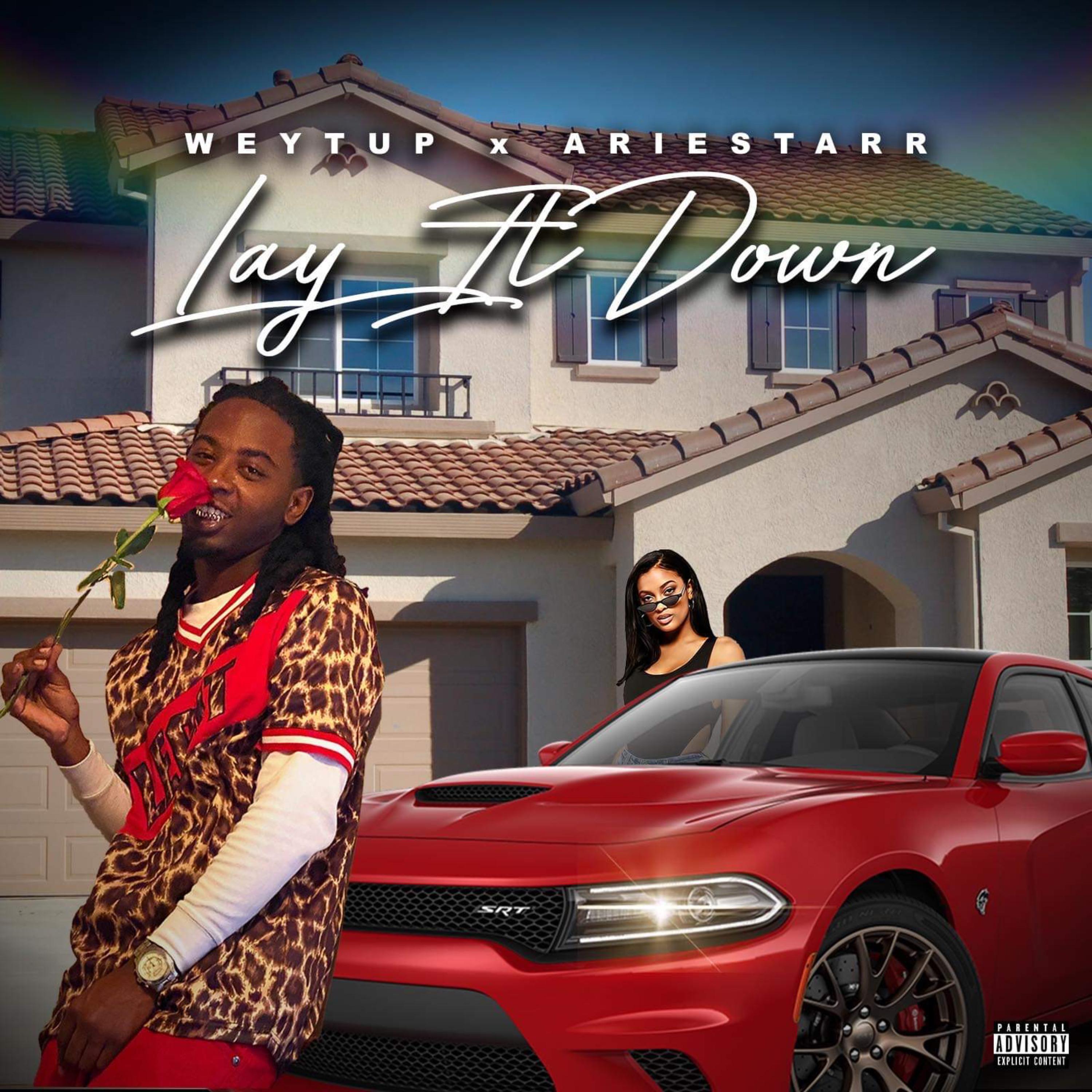 lay it down - weytup (bukay)/ariestarr - 单曲 - 网易云音乐