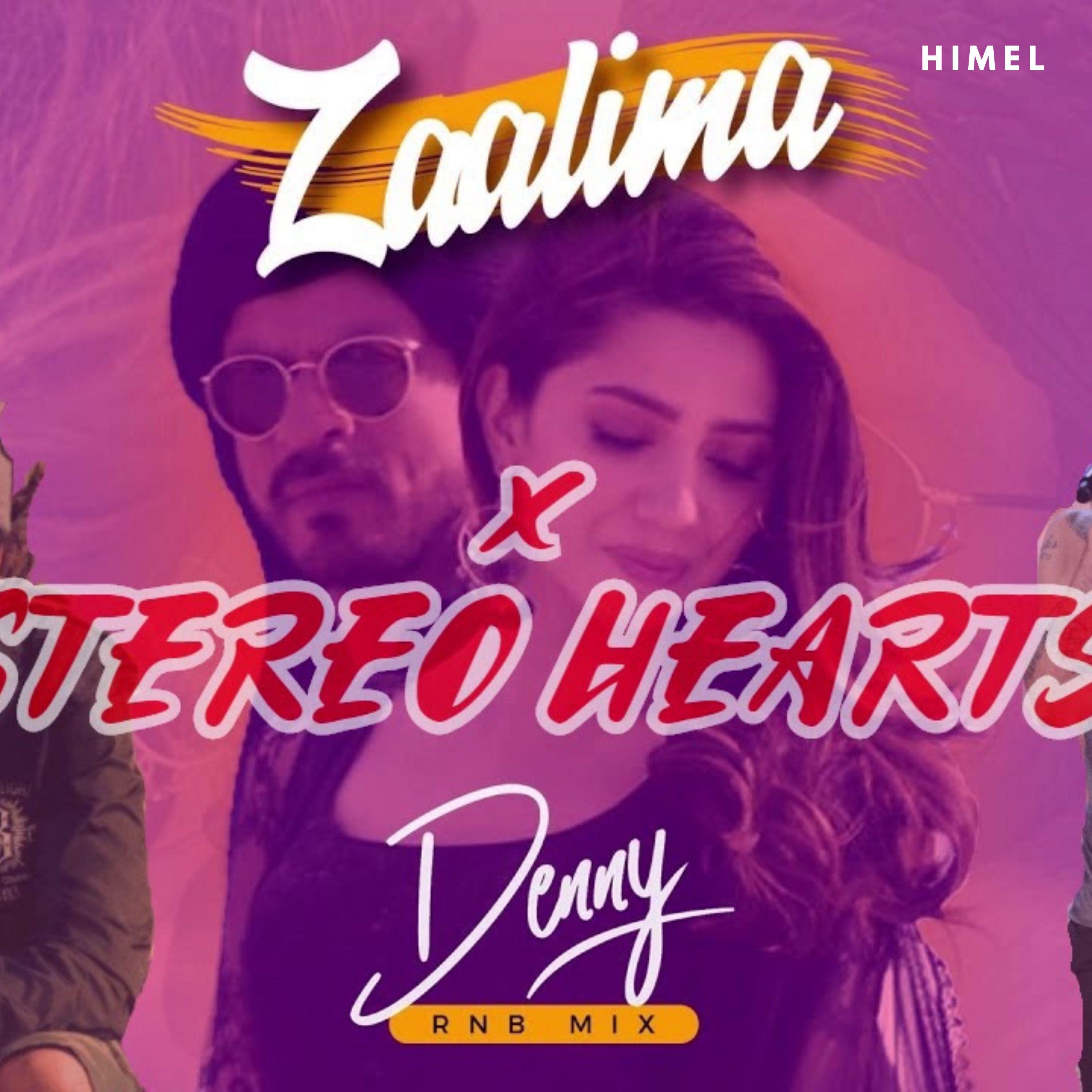 Stereo Hearts x Zaalima