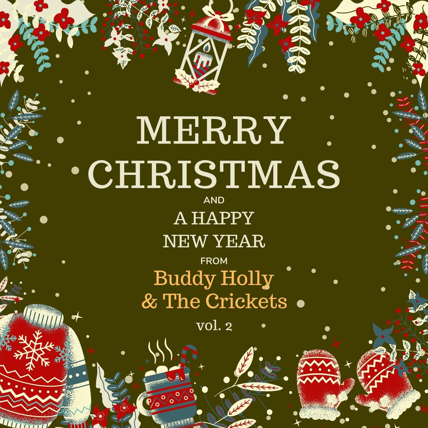 Merry Christmas and a Happy New Year from Buddy Holly & the Crickets, Vol. 2
