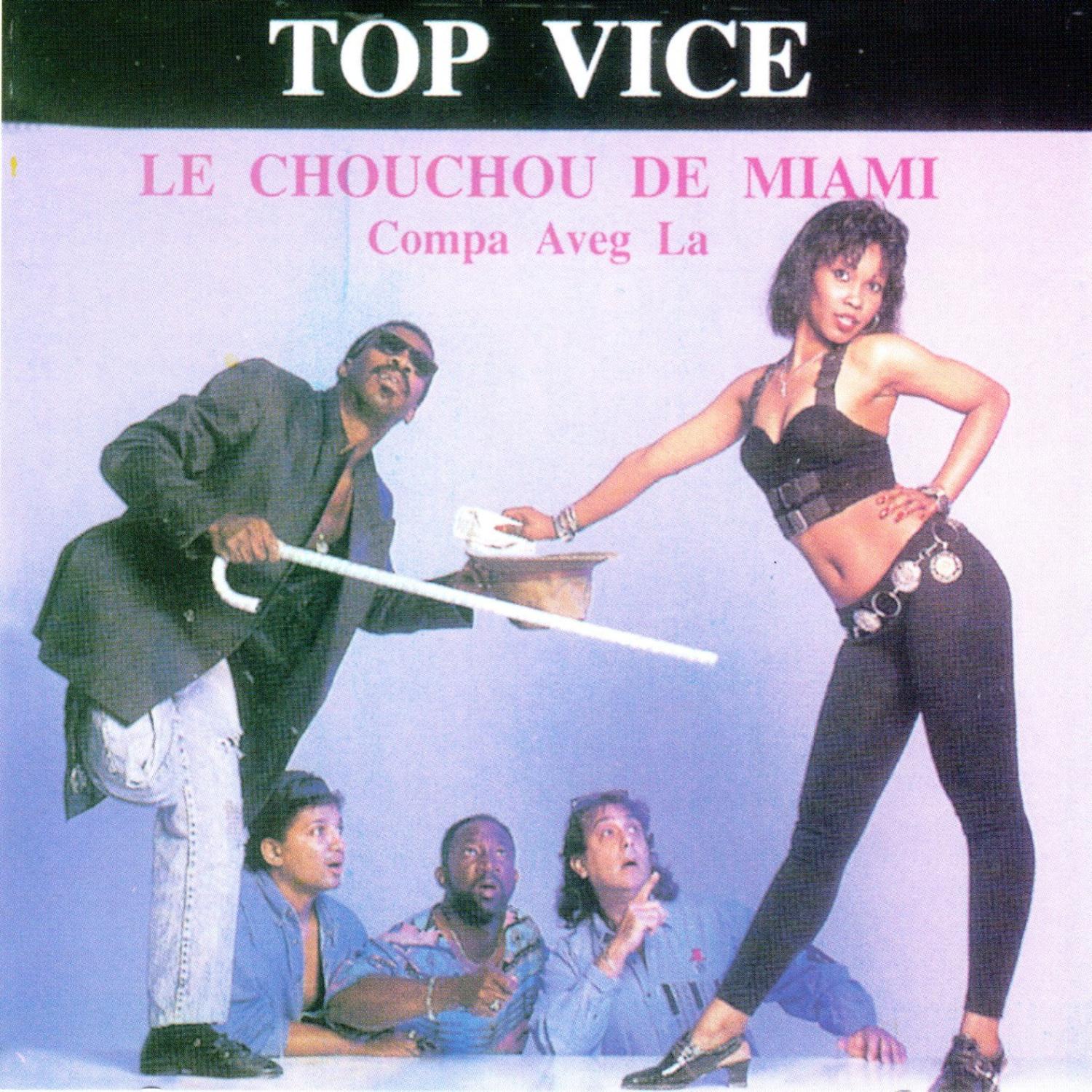Top Vice: Le Chouchou de Miami