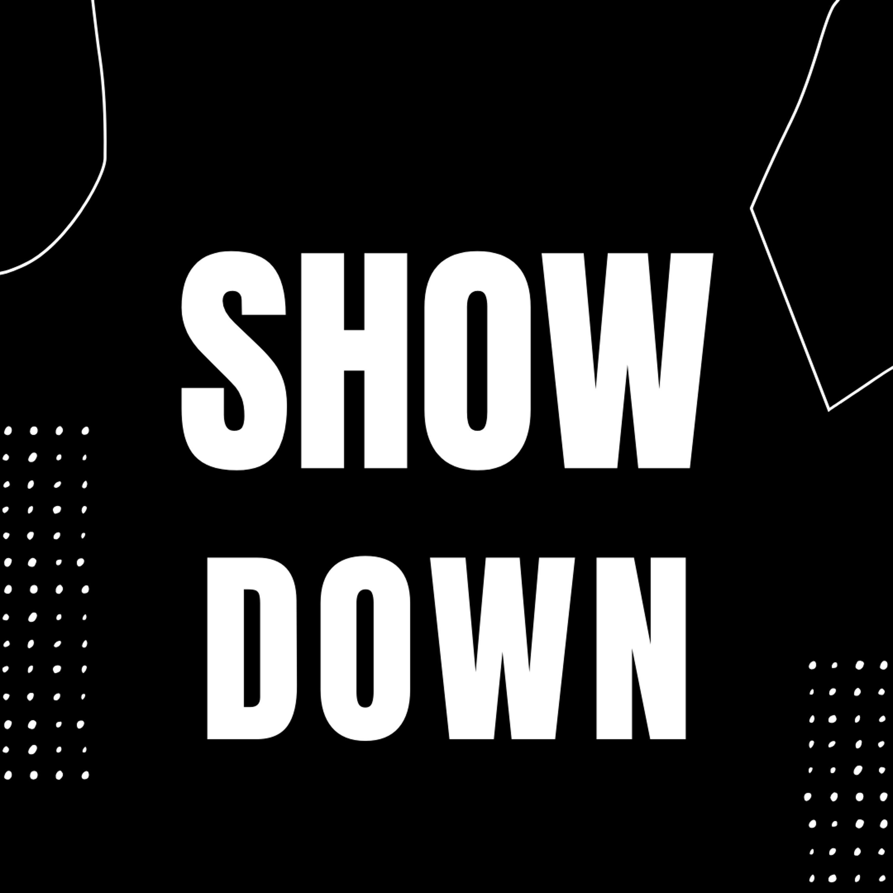 Show Down