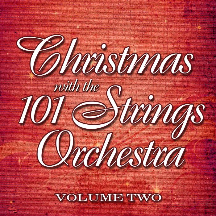 Christmas with the 101 Strings Orchestra Volume 2