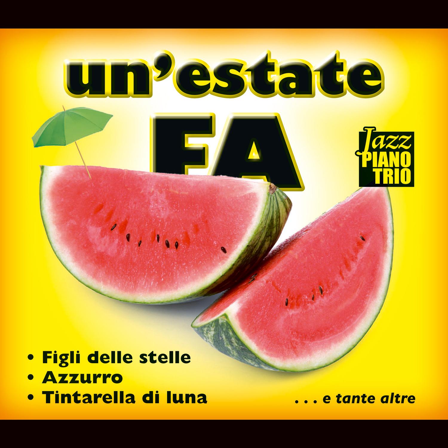 Un'Estate Fa