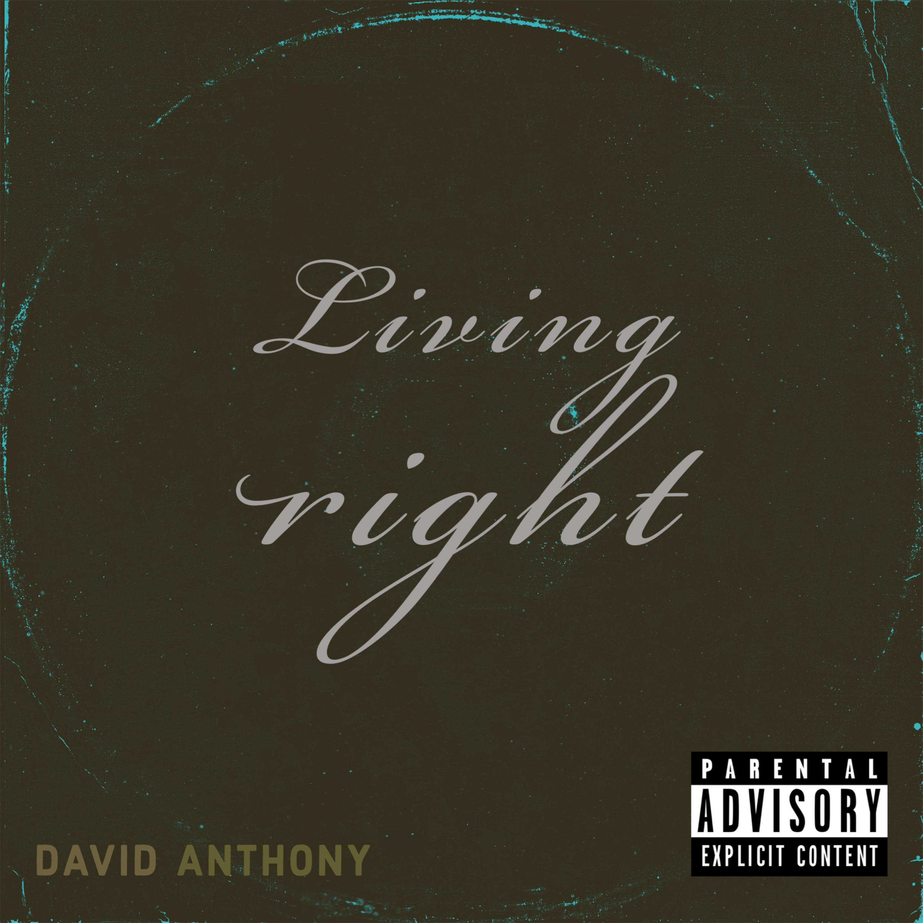 David Anthony - Living right