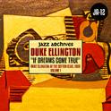 Jazz Archives Presents: "If Dreams Come True" Duke Ellington at the Cotton Club,1938(Volume One)专辑