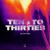 Minus Youth - Tens to Thirties