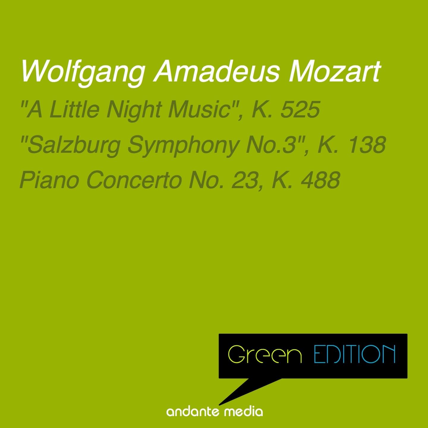 Green Edition - Mozart: "A Little Night Music", K. 525 & "Salzburg Symphony No.3", K. 138