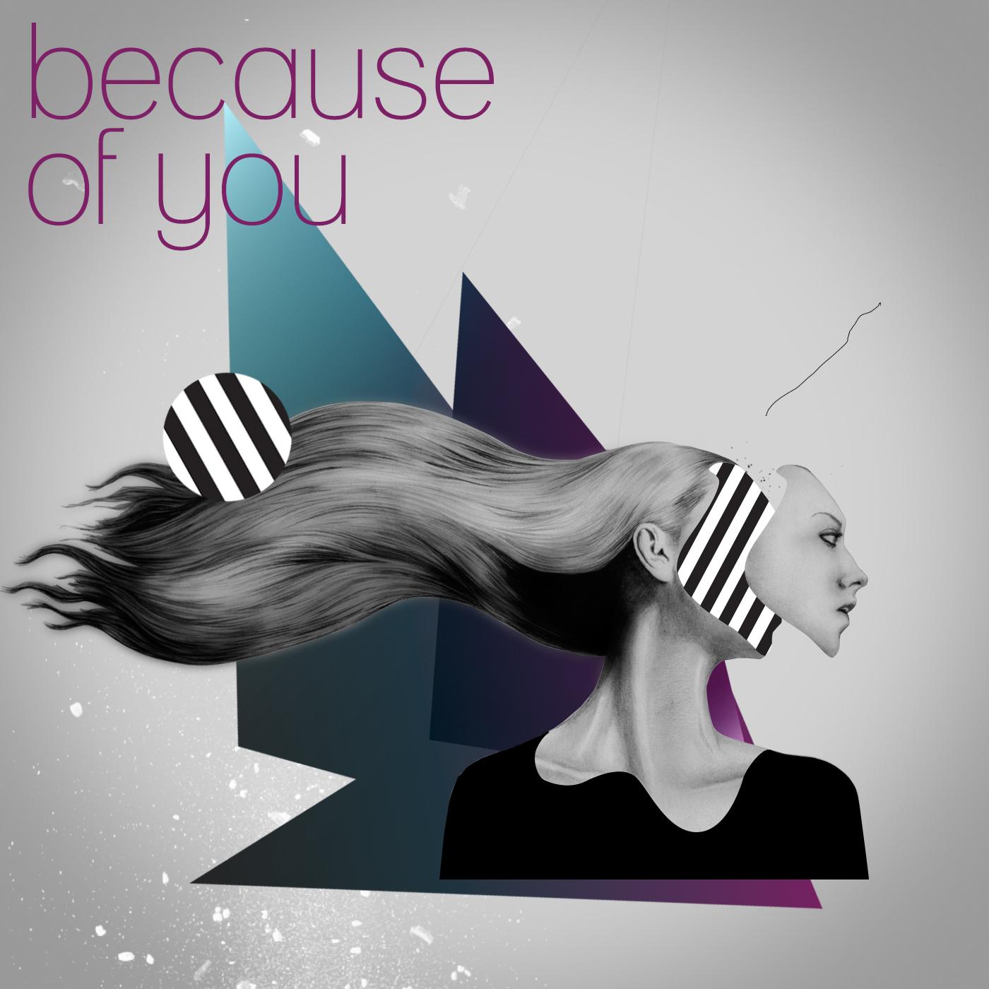 Because of You