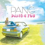 PANG 4 YOU专辑