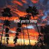 Hold you to sleep专辑