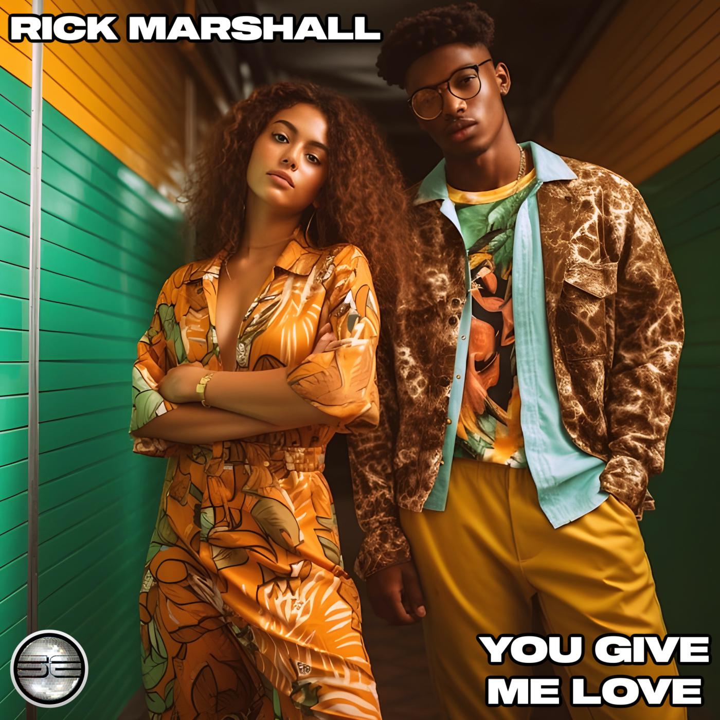 Rick Marshall - You Give Me Love (Extended Mix)