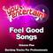 Feel Good Songs - Professional Backing Tracks, Vol. 5专辑