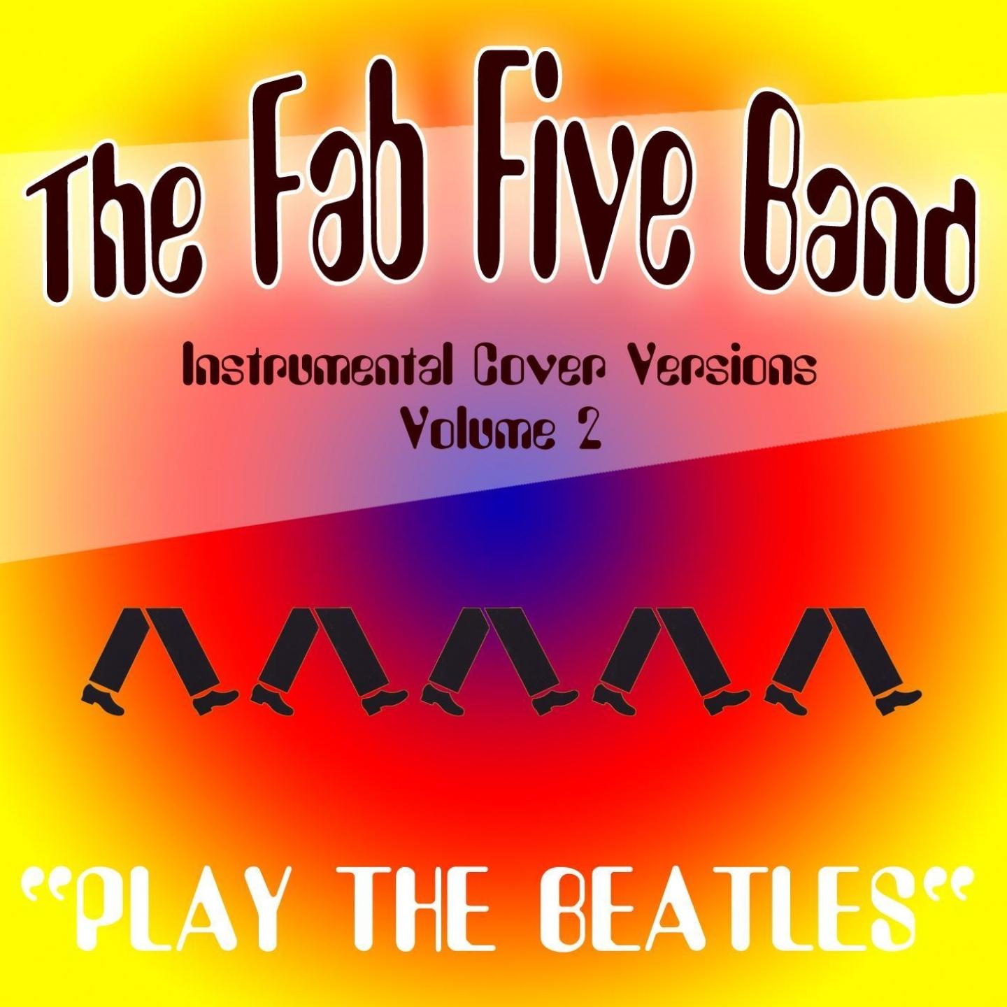 Play the Beatles (Instrumental Cover Versions Vol. 2)