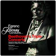 Ferenc Fricsay Conducts... Beethoven's Triple Concerto