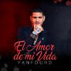 Yanfourd - El Amor de Mi Vida