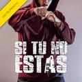 Si Tú No Estás (Instrumental) - Single