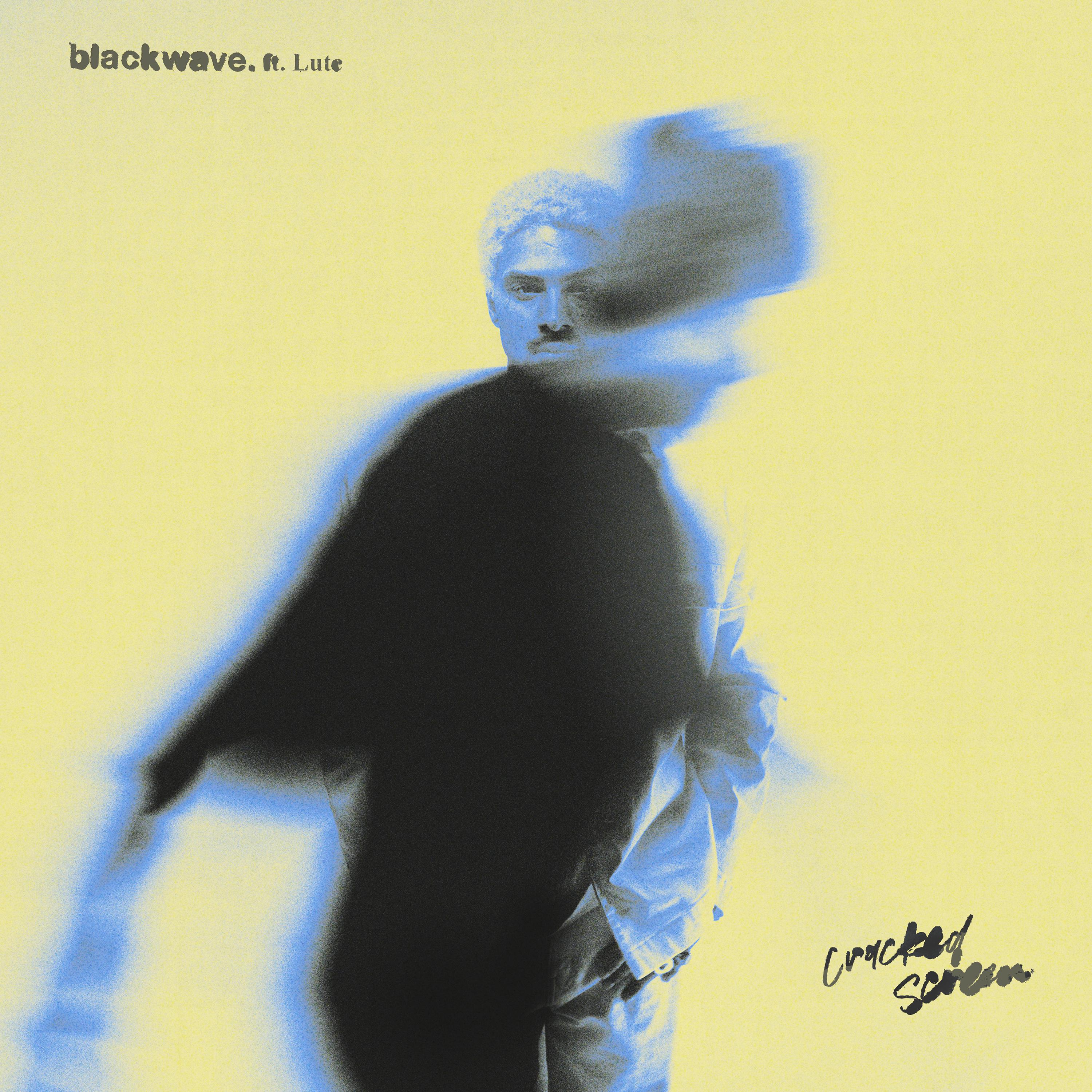 blackwave. - cracked screen