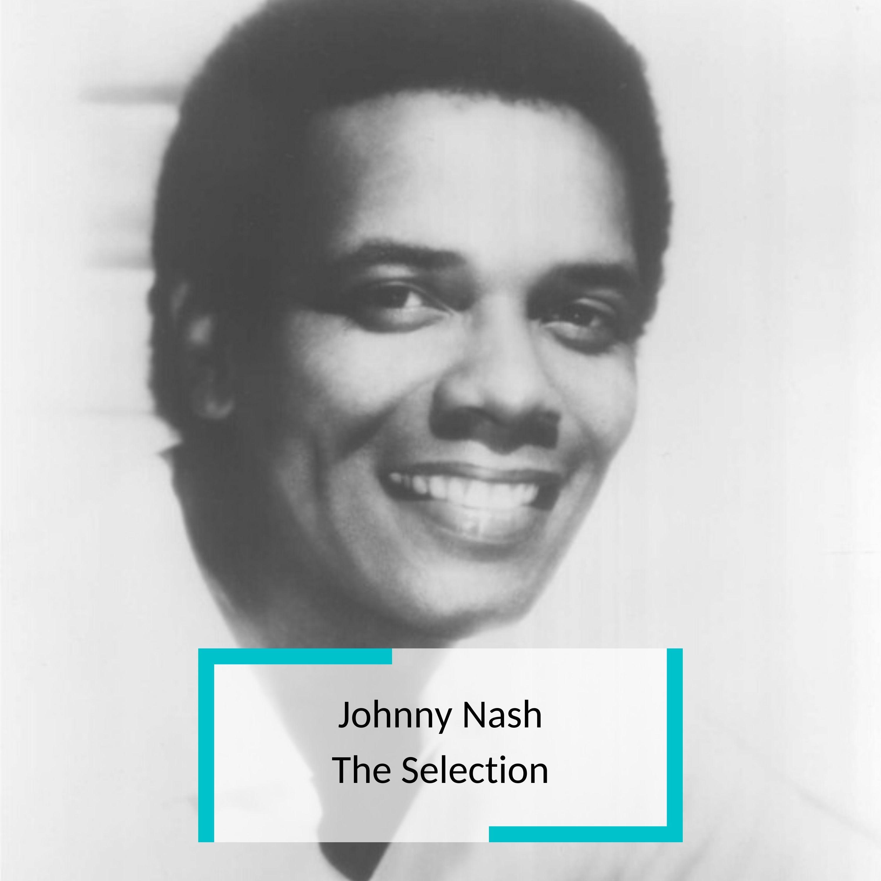 Johnny Nash - The Selection