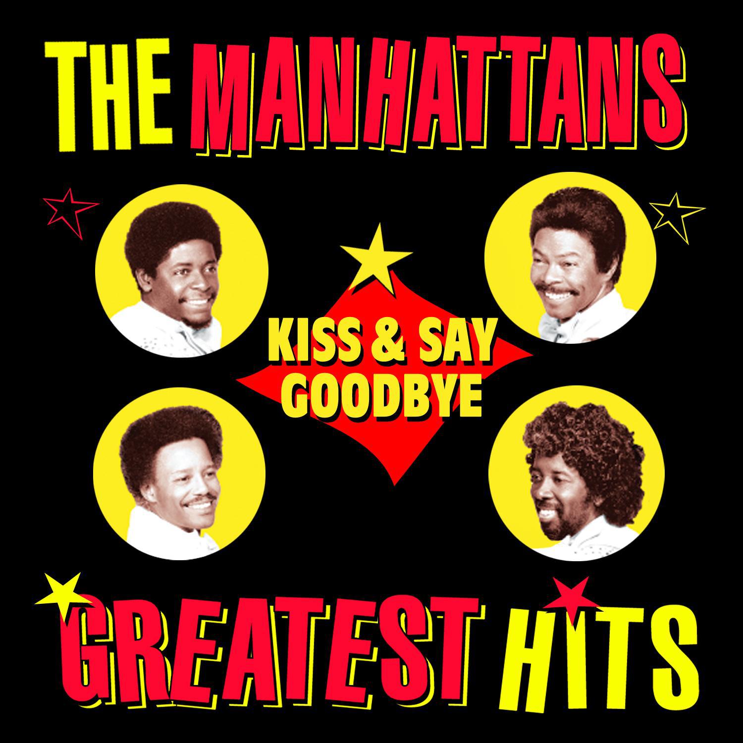 Kiss And Say Goodbye - Greatest Hits专辑