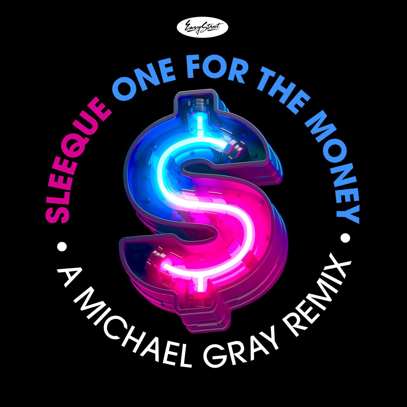 One For The Money: A Michael Gray Remix