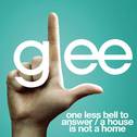 One Less Bell To Answer / A House Is Not A Home (Glee Cast Version featuring Kristin Chenoweth)