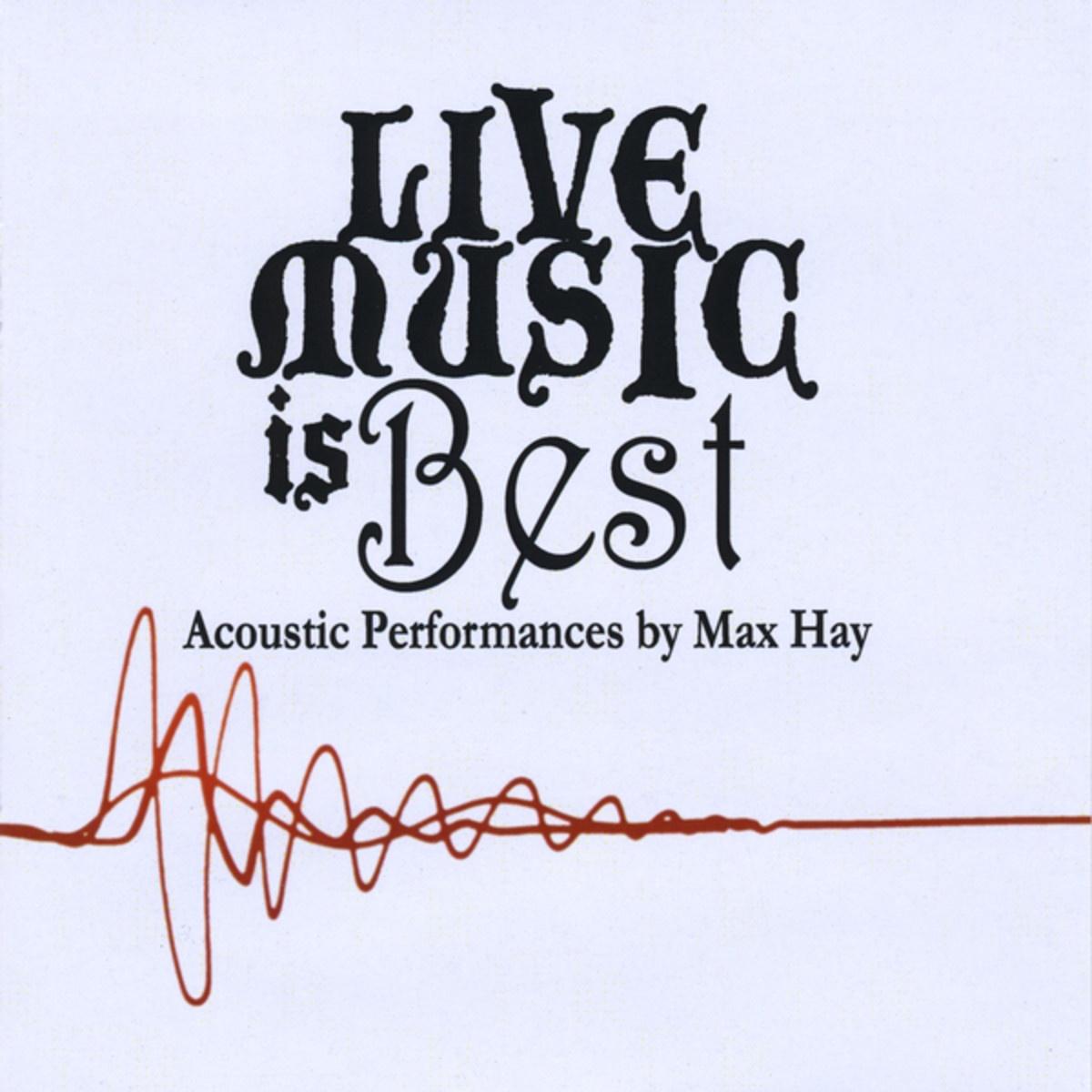 Live Music Is Best