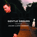 Gentle Dreams: The Best of Julian Lloyd Webber