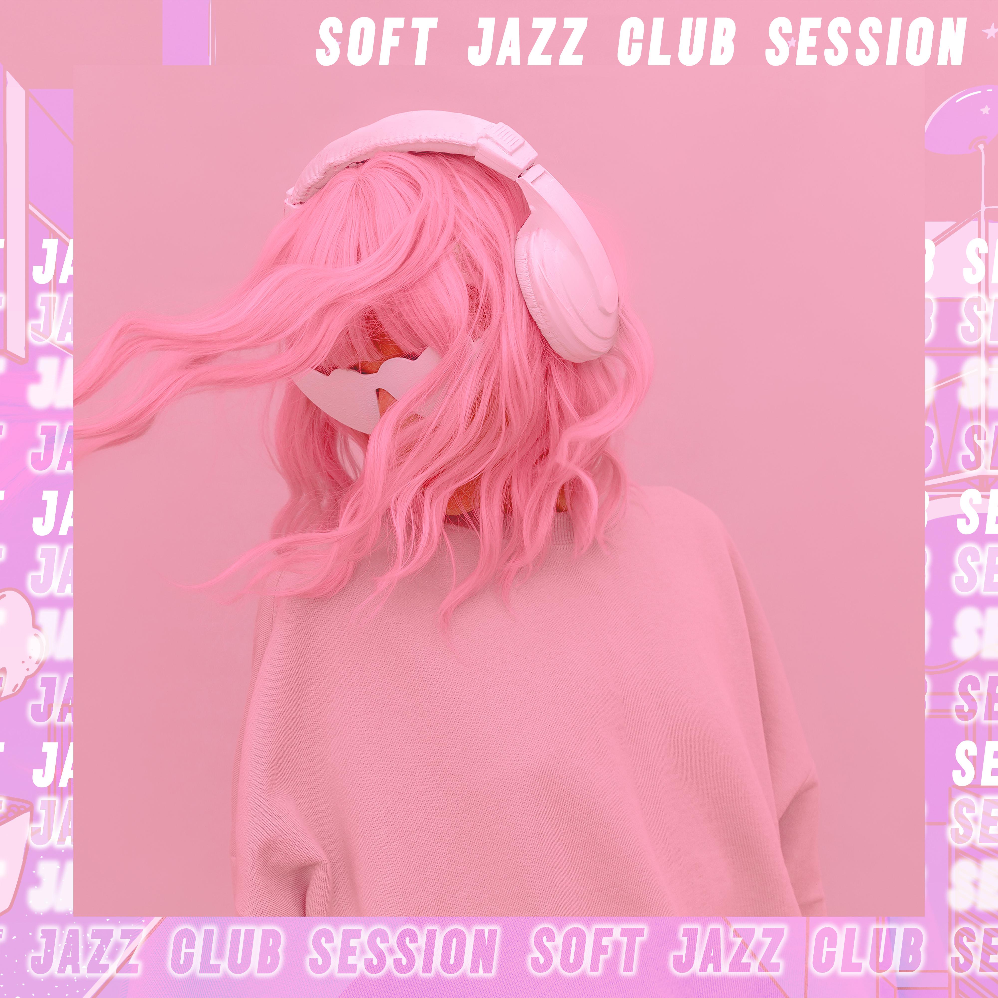 Soft Jazz Club Session