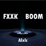 FXXK BOOM专辑