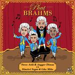 Phat Brahms专辑