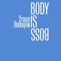 Body Is Boss (Ilbert/Schmalbach Radio Mix)专辑