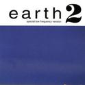 Earth 2: Special Low-Frequency Version专辑