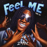 2Rare - Feel Me