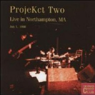 ProjeKct Two: Live in Northampton, MA July 1, 1998