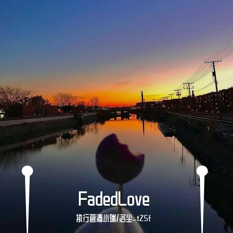 FadedLove