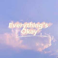 Everything's Okay（青春宣言）