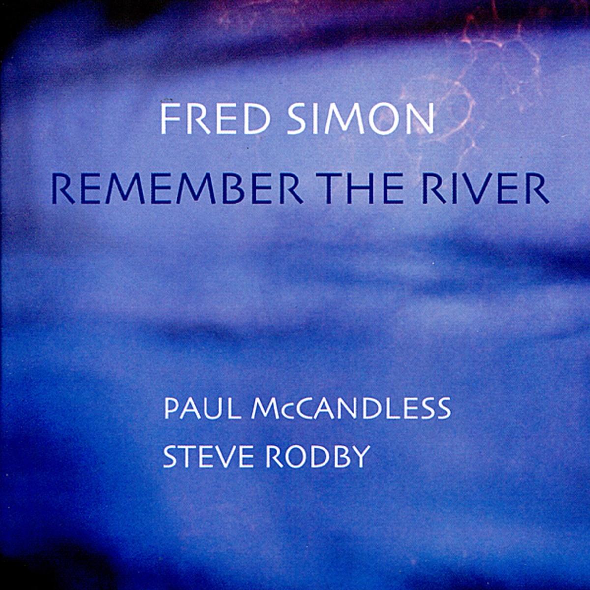 Remember the River
