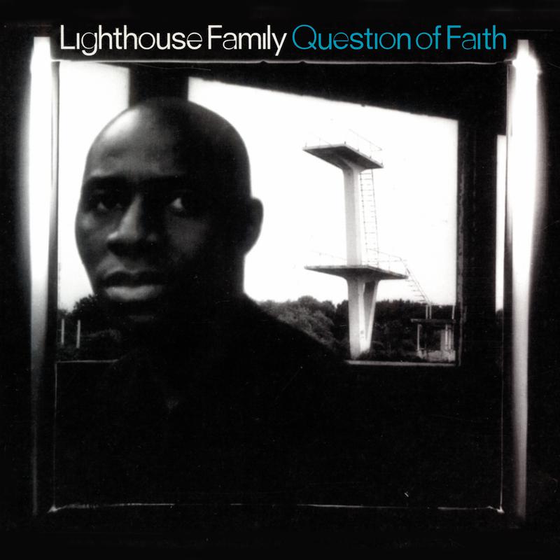 Lighthouse Family - Question Of Faith (Itaal Shur's Main Mix)
