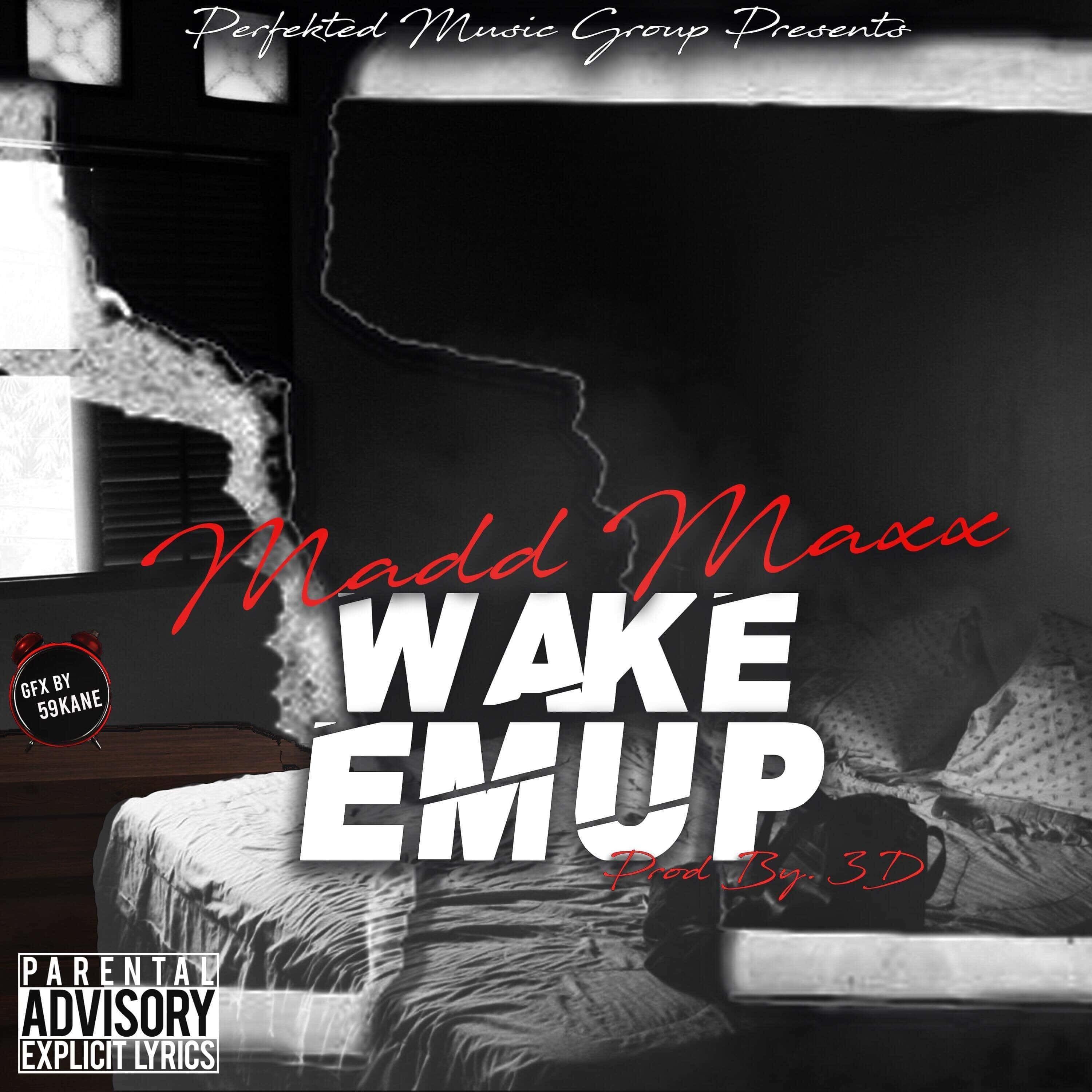 Wake Em' Up
