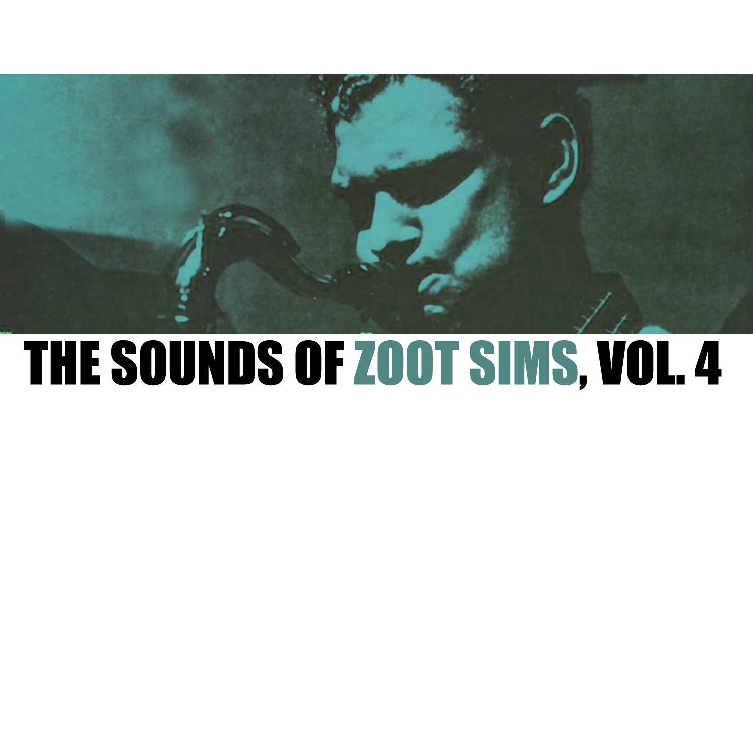 The Sounds of Zoot Sims, Vol. 4