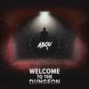 Abou - Welcome To The Dungeon