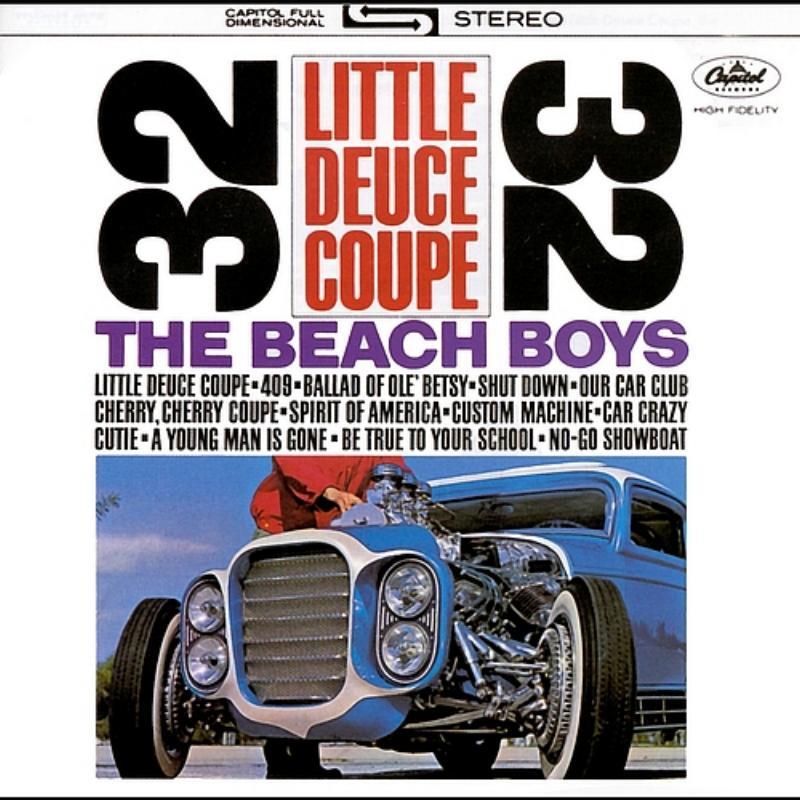 Little Deuce Coupe/All Summer Long