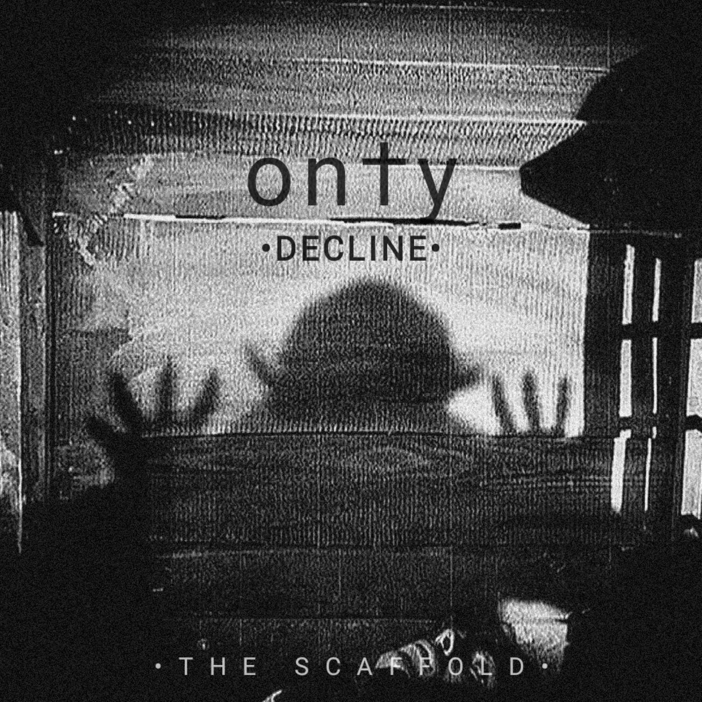 The Scaffold - only decline