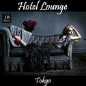 Hotel Lounge Tokyo专辑