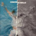 Concrete Walls专辑